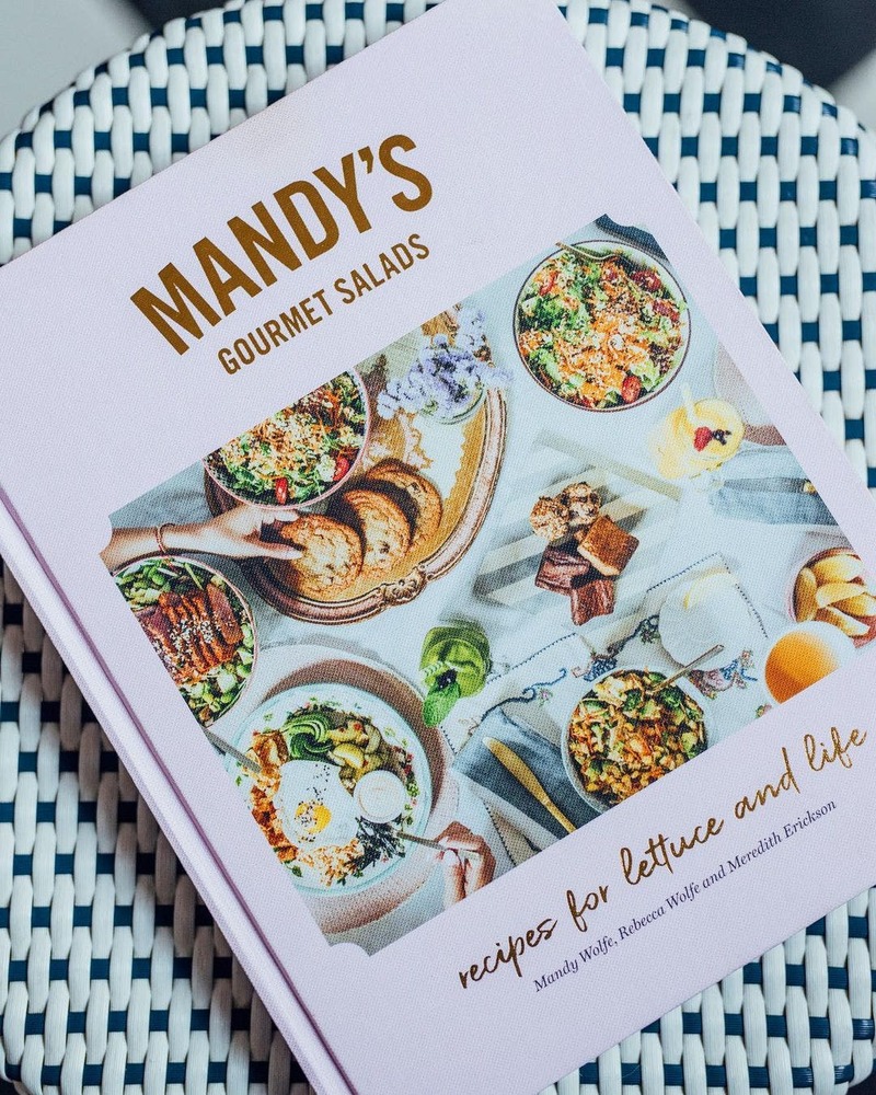 Mandy's Gourmet Salads: Recipes for Lettuce and Life by Mandy Wolfe, Rebecca Wolfe and Meredith Erickson