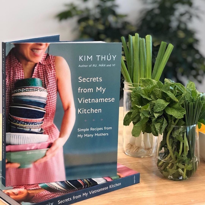 Secrets from My Vietnamese Kitchen: Simple Recipes from My Many Mothers by Kim Thúy